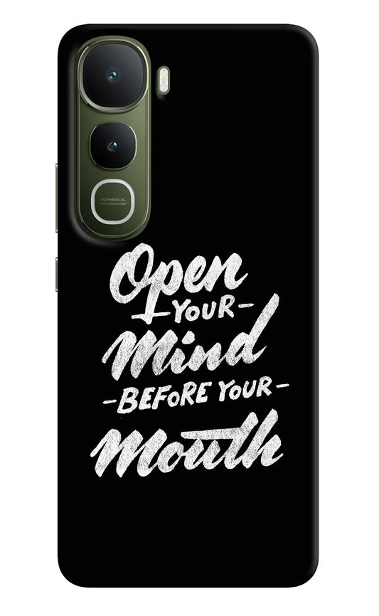 Open Your Mind Before Your Mouth Vivo Y400 5G Hard Case Back Cover by Casekaro