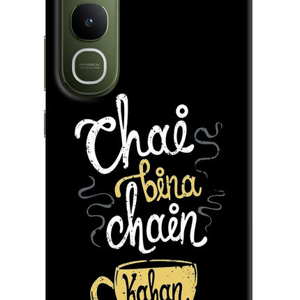 Chai Bina Chain Kaha Re Vivo Y400 5G Hard Case Back Cover by Casekaro