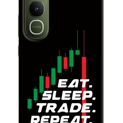 Eat Sleep Trade Repeat Vivo Y400 5G Hard Case Back Cover by Casekaro