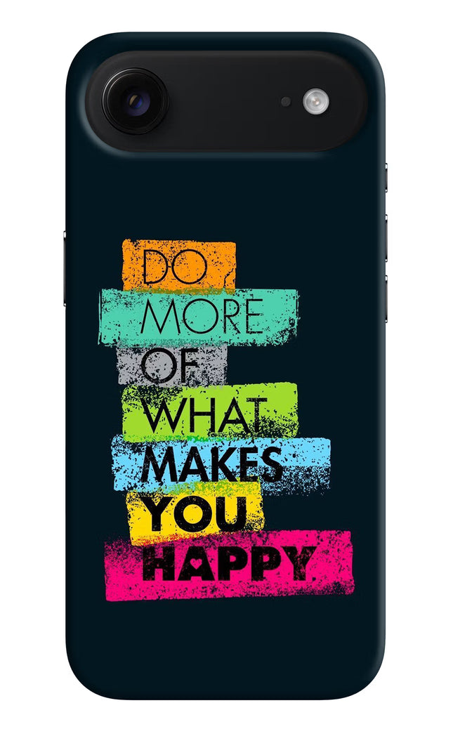 Do More Of What Makes You Happy iPhone Air Hard Case Back Cover by Casekaro