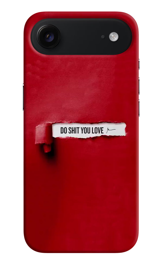 Do Shit You Love iPhone Air Hard Case Back Cover by Casekaro