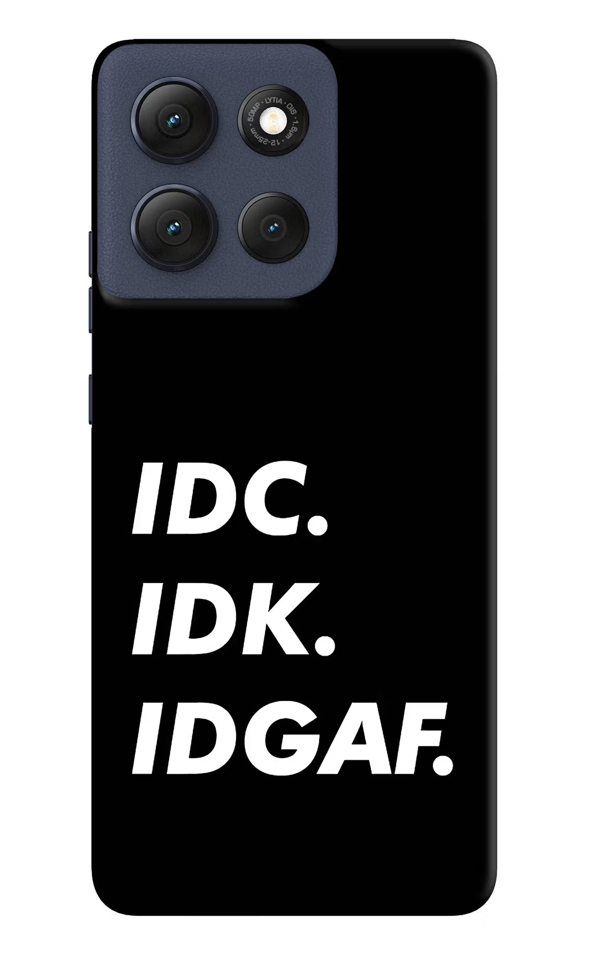 Idc Idk Idgaf Moto G86 Power Hard Case Back Cover by Casekaro