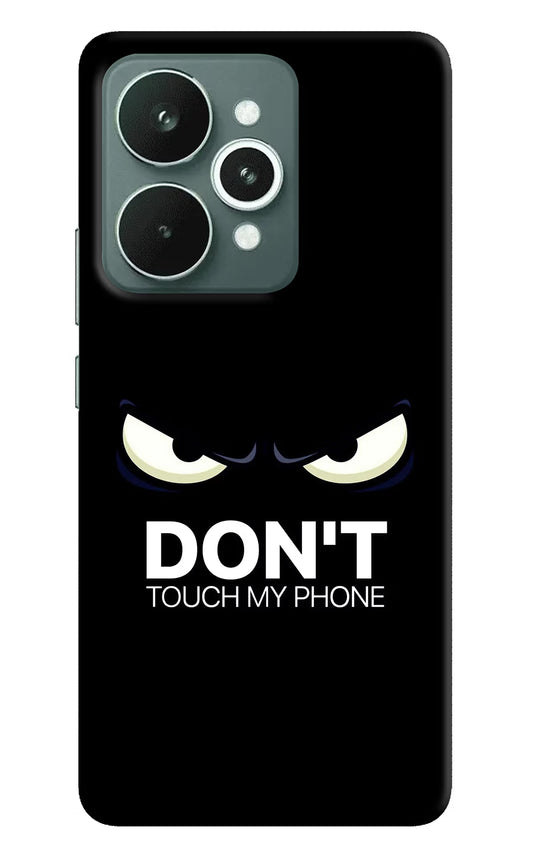 Don'T Touch My Phone Realme 15 Hard Case Back Cover by Casekaro
