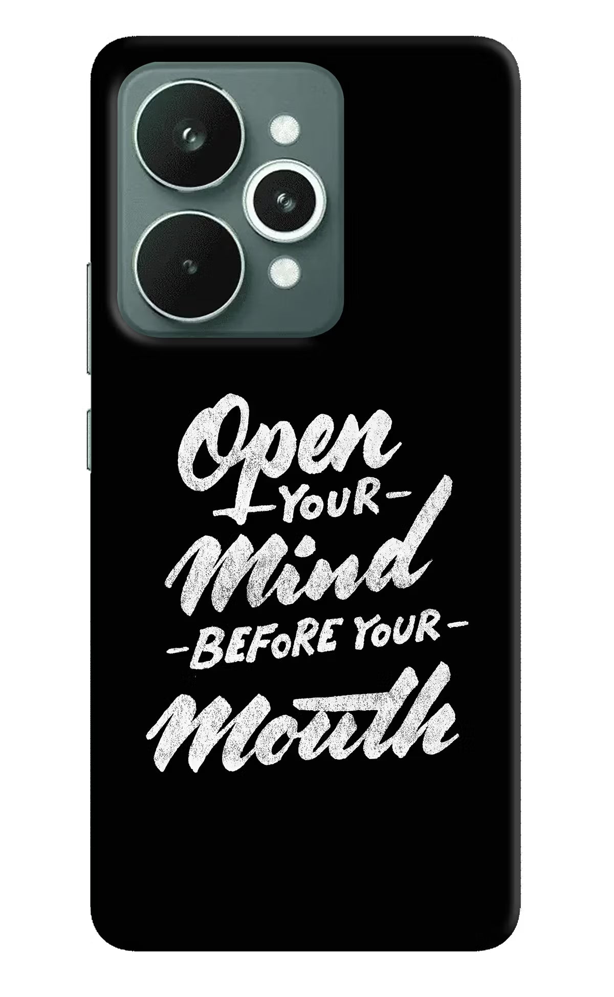 Open Your Mind Before Your Mouth Realme 15 Hard Case Back Cover by Casekaro