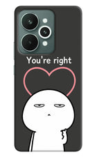 You're Right Realme 15 Hard Case Back Cover by Casekaro