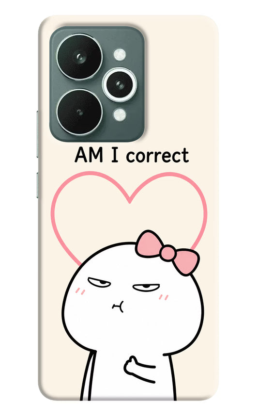 Always Right Realme 15 Hard Case Back Cover by Casekaro