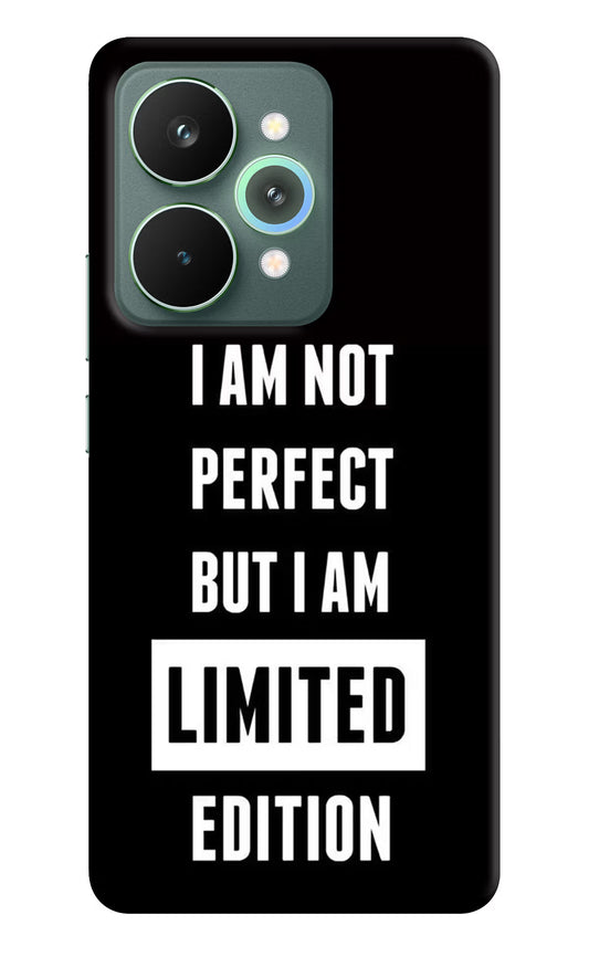 I Am Not Perfect But I Am Limited Edition Realme 15 Pro Hard Case Back Cover by Casekaro