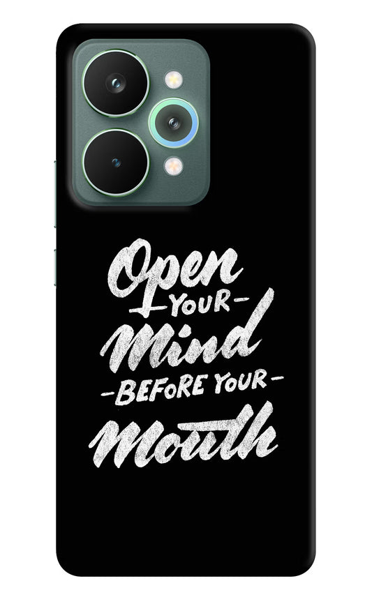 Open Your Mind Before Your Mouth Realme 15 Pro Hard Case Back Cover by Casekaro