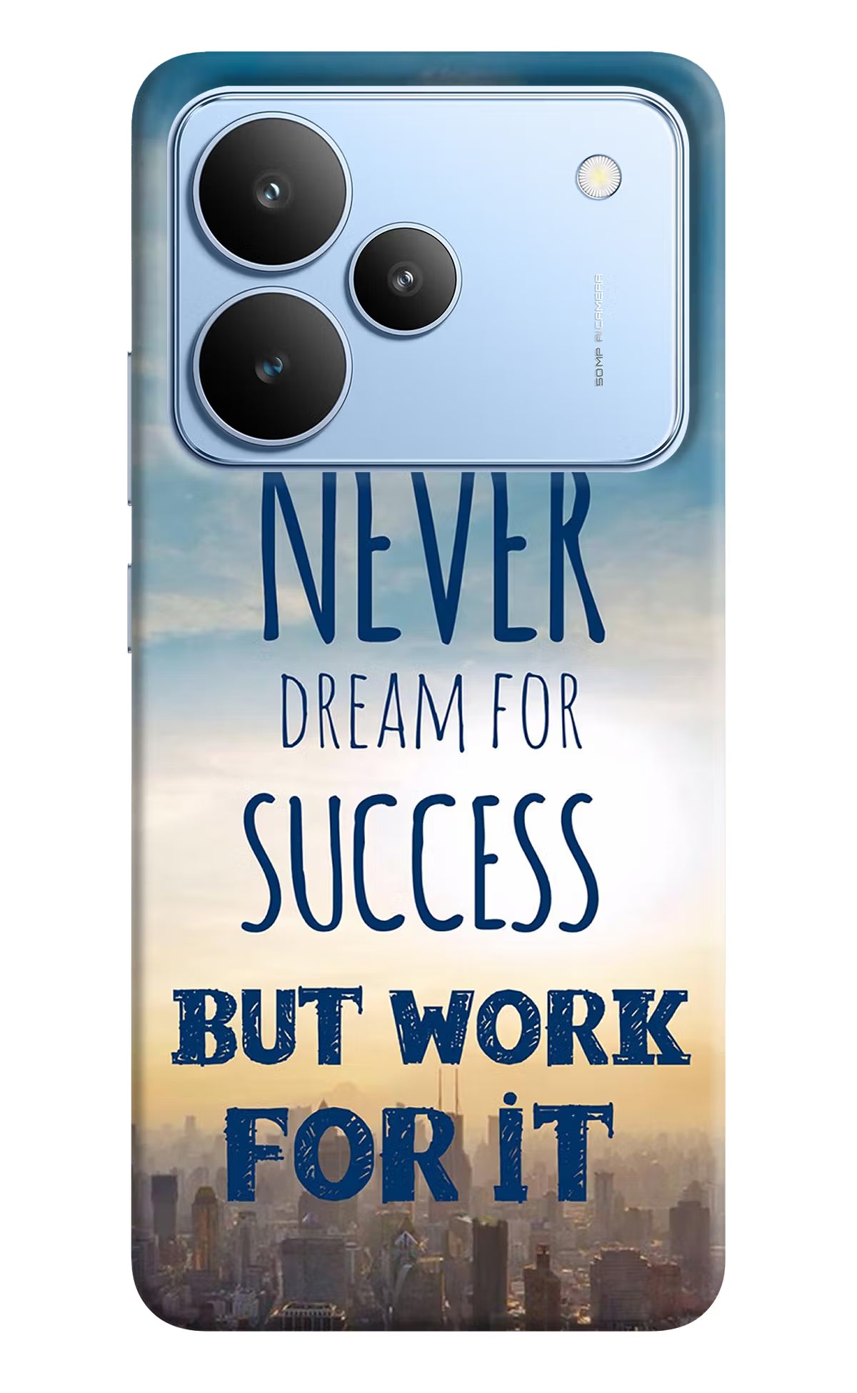Never Dream For Success But Work For It Realme P4 Hard Case Back Cover by Casekaro