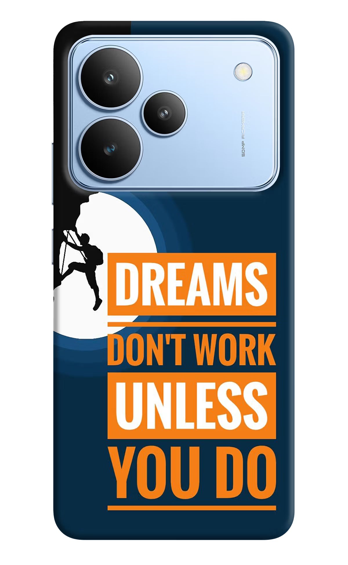 Dreams Don’T Work Unless You Do Realme P4 Hard Case Back Cover by Casekaro
