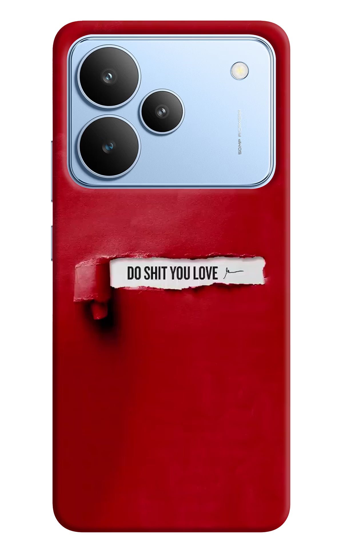 Do Shit You Love Realme P4 Hard Case Back Cover by Casekaro