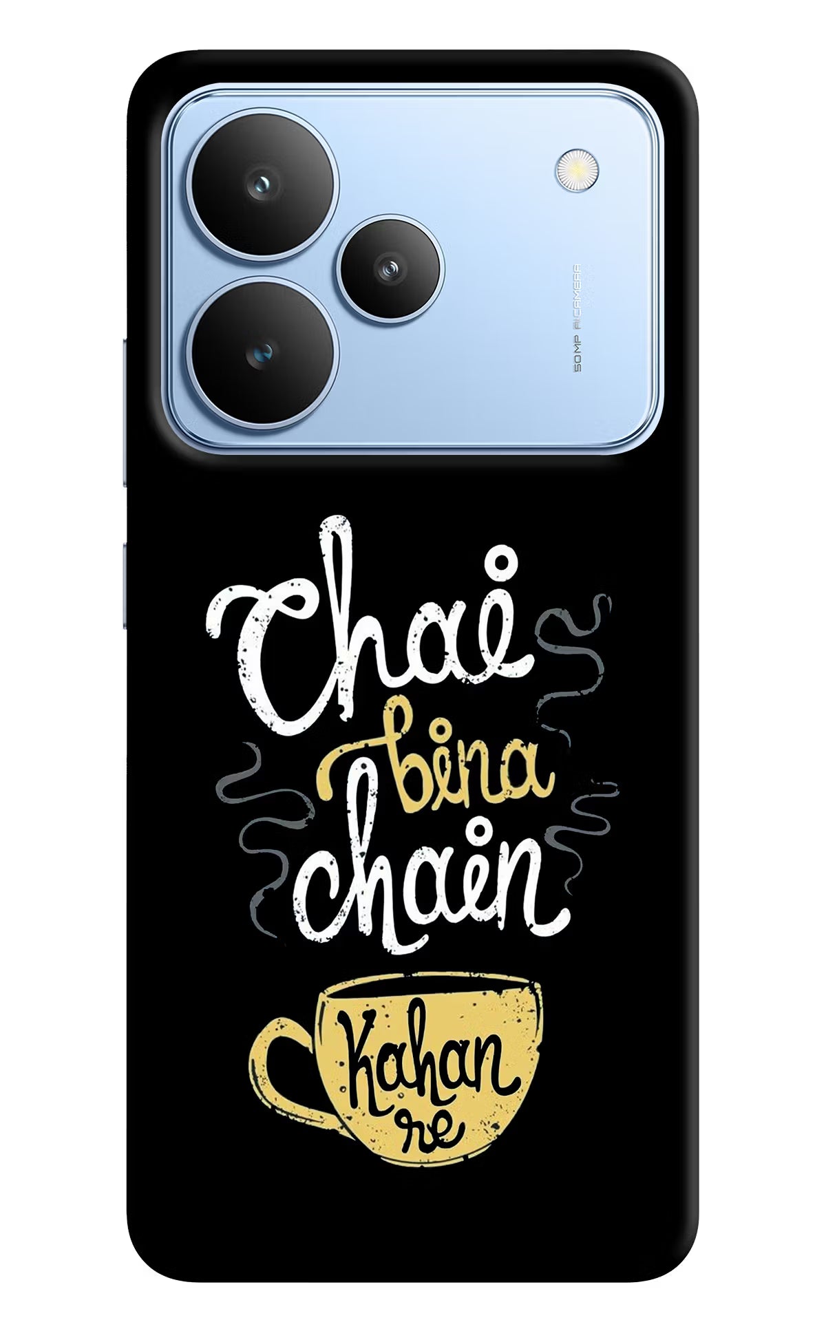 Chai Bina Chain Kaha Re Realme P4 Hard Case Back Cover by Casekaro