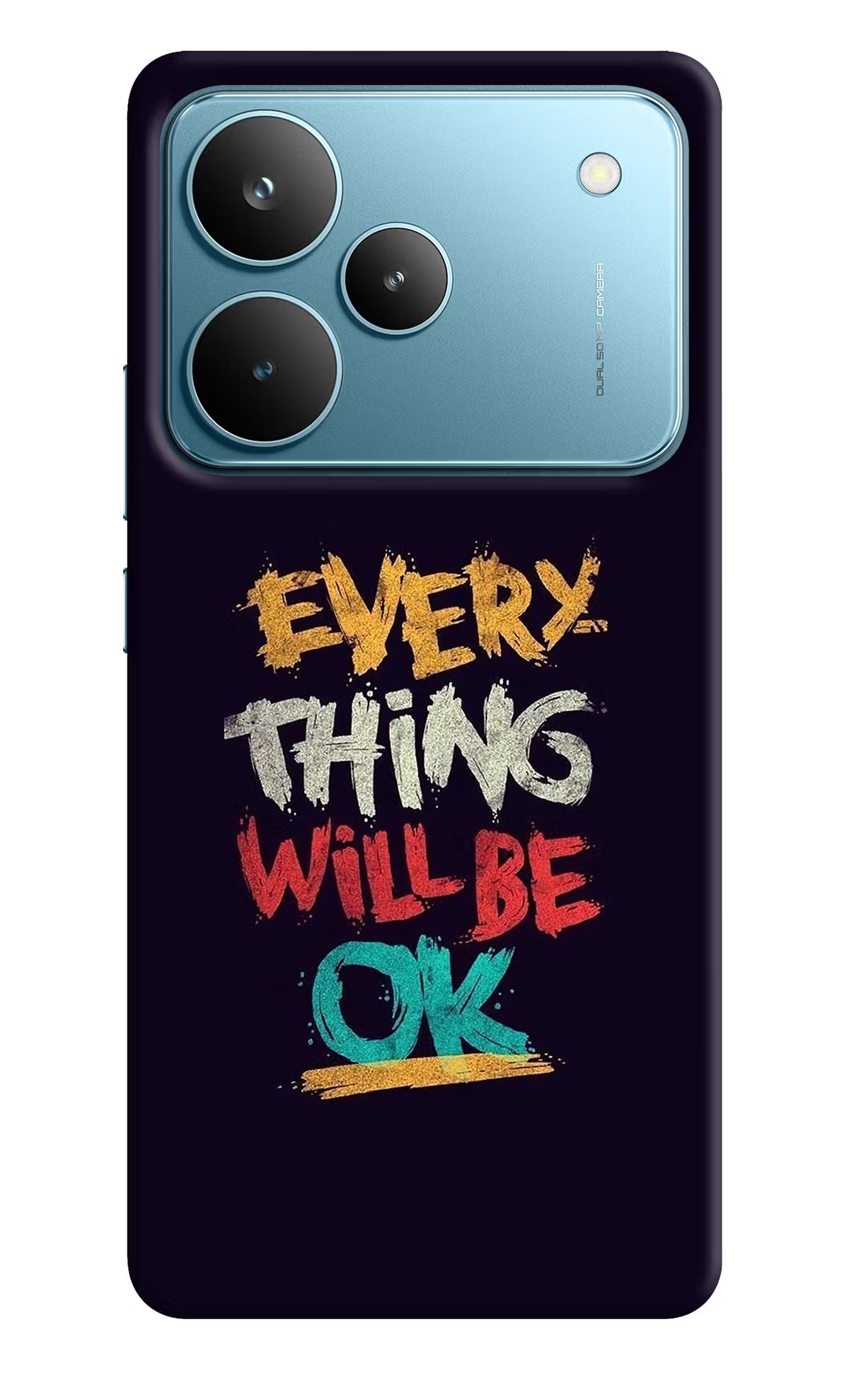 Everything Will Be Ok Realme P4 Pro Hard Case Back Cover by Casekaro