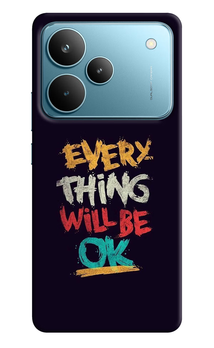 Everything Will Be Ok Realme P4 Pro Back Cover, Hard case