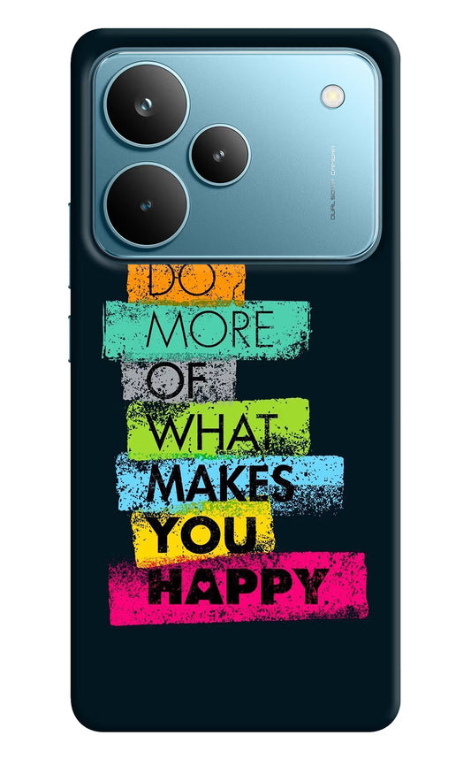 Do More Of What Makes You Happy Realme P4 Pro Hard Case Back Cover by Casekaro