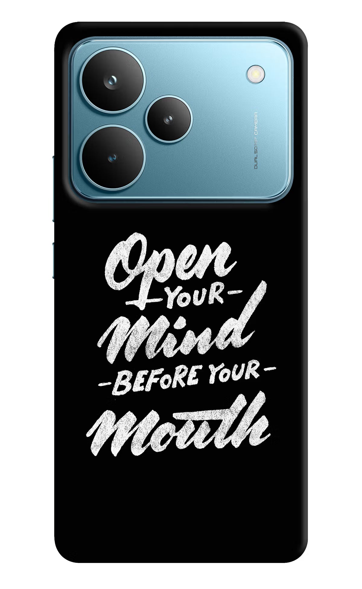 Open Your Mind Before Your Mouth Realme P4 Pro Hard Case Back Cover by Casekaro
