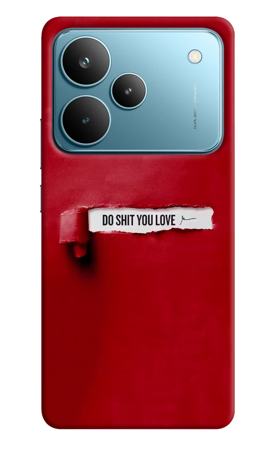 Do Shit You Love Realme P4 Pro Back Cover, Hard case