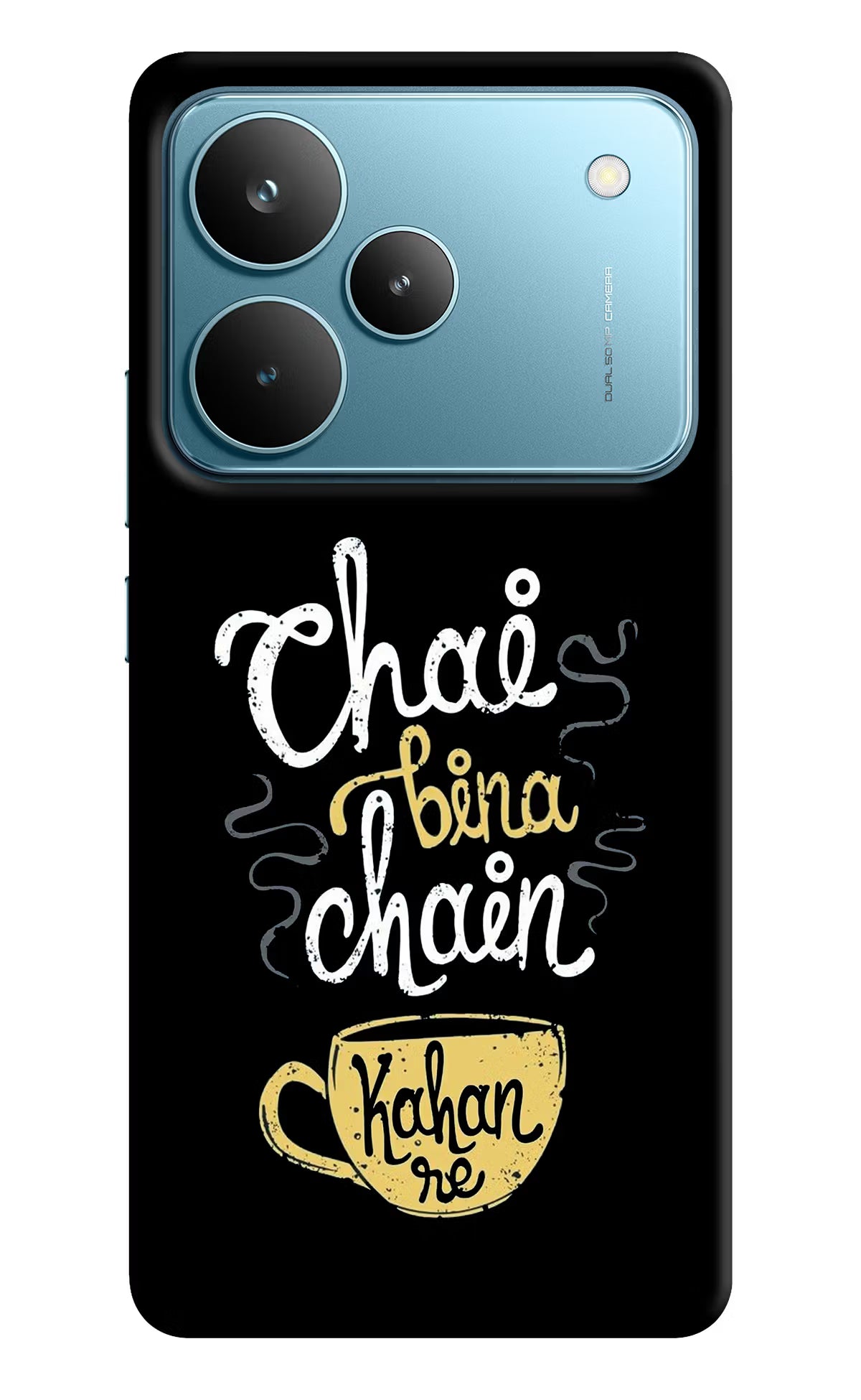 Chai Bina Chain Kaha Re Realme P4 Pro Hard Case Back Cover by Casekaro