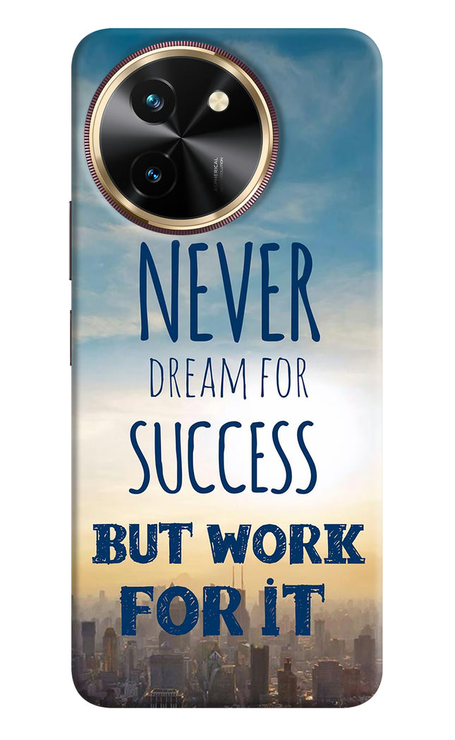 Never Dream For Success But Work For It Vivo T3x Hard Case Back Cover by Casekaro