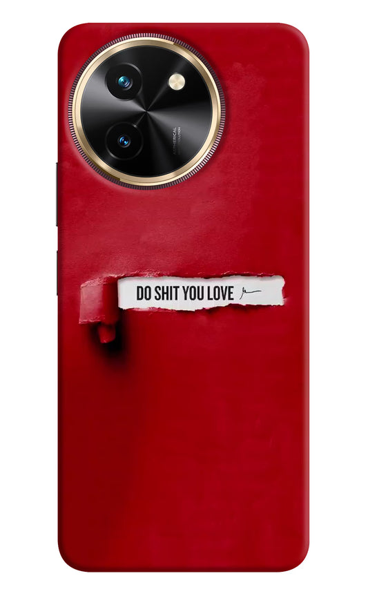 Do Shit You Love Vivo T3x Hard Case Back Cover by Casekaro