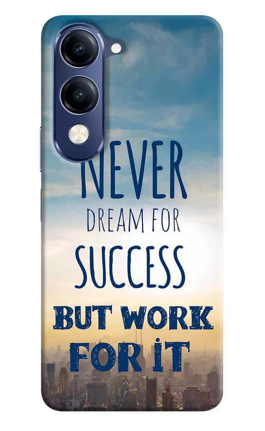 Never Dream For Success But Work For It Vivo V40 Lite Hard Case Back Cover by Casekaro