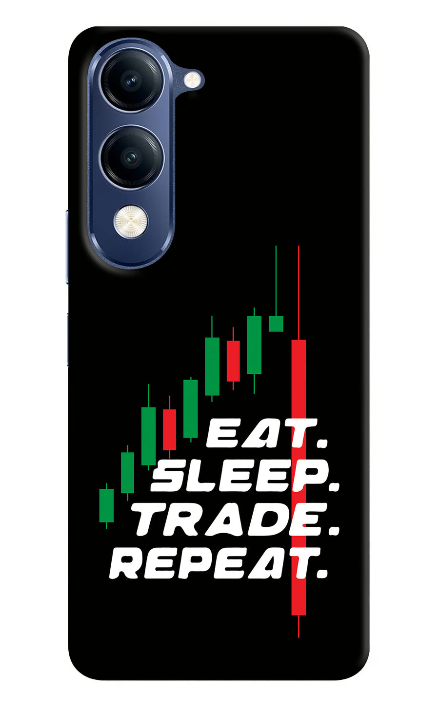 Eat Sleep Trade Repeat Vivo V40 Lite Back Cover, Hard case
