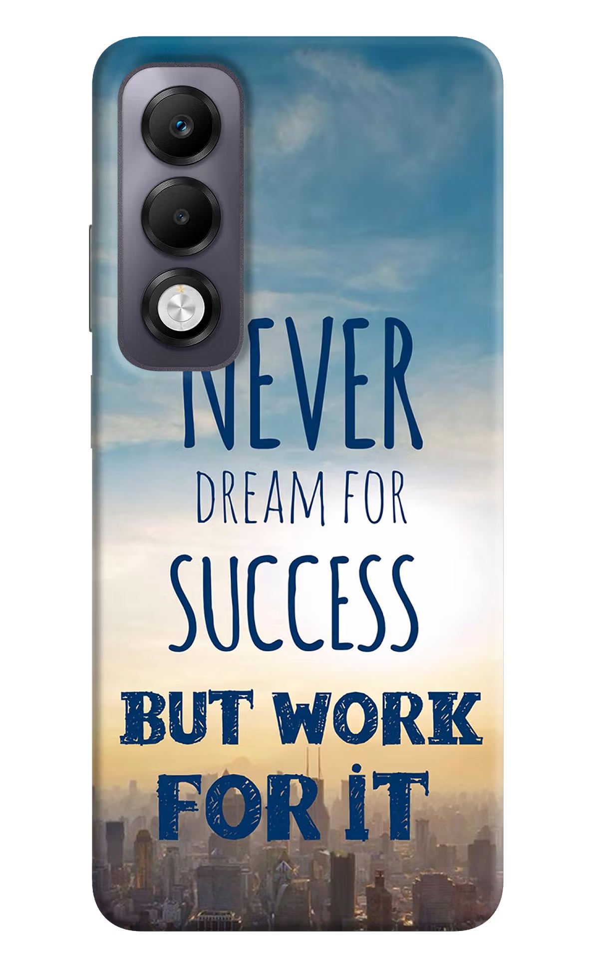 Never Dream For Success But Work For It Oppo K13x Back Cover