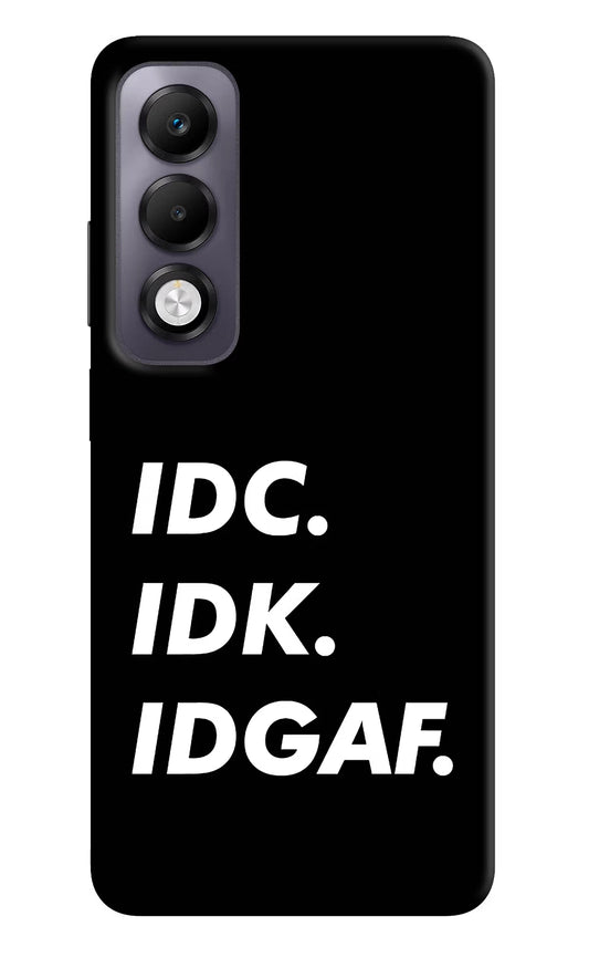 Idc Idk Idgaf Oppo K13x Back Cover