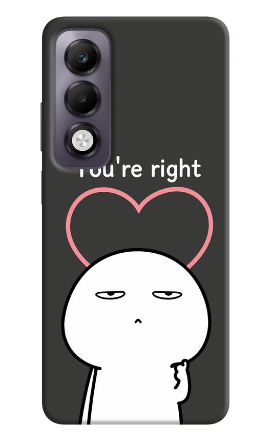 You're Right Oppo K13x Hard Case Back Cover by Casekaro