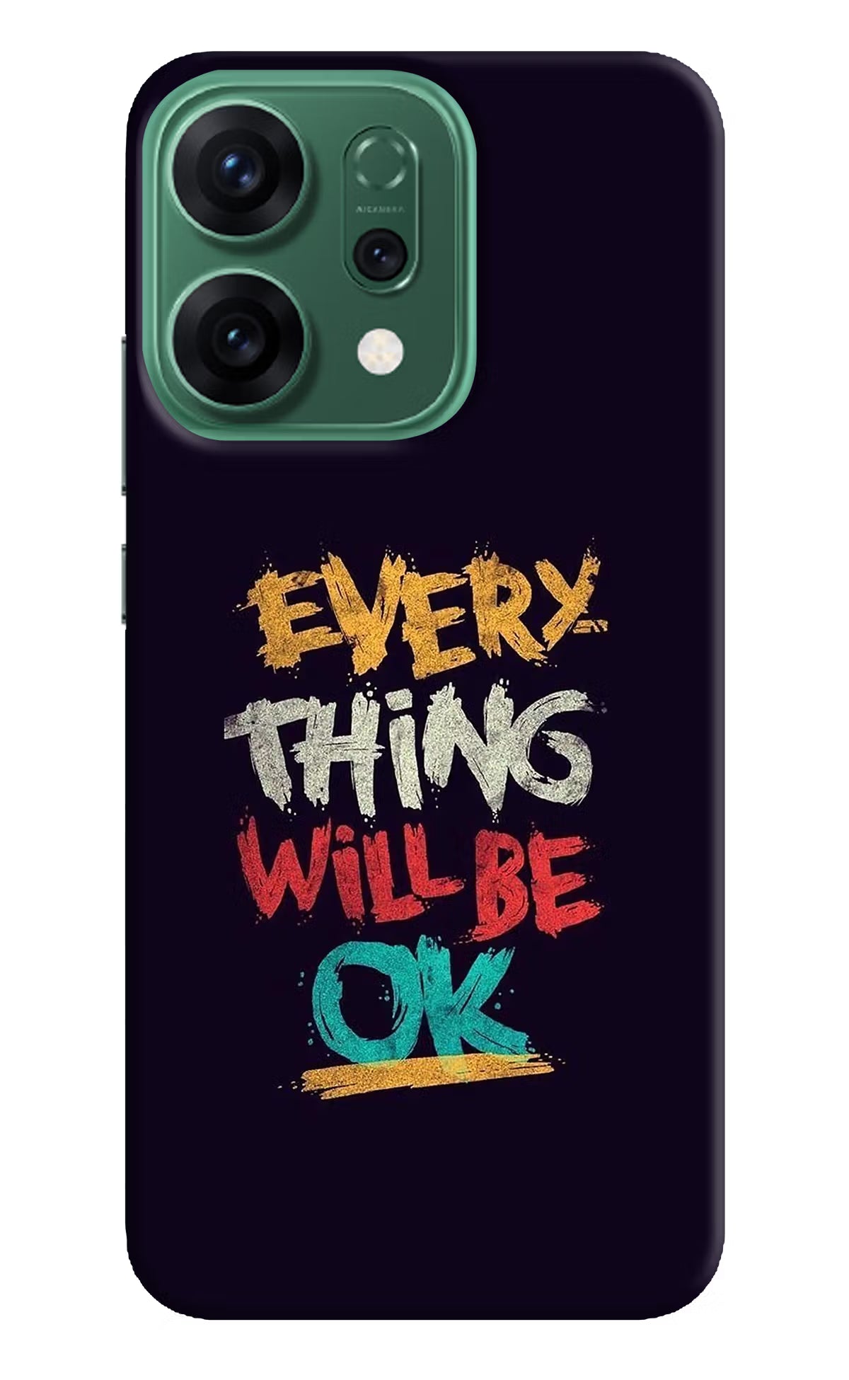 Everything Will Be Ok Oppo Reno14 5G Hard Case Back Cover by Casekaro