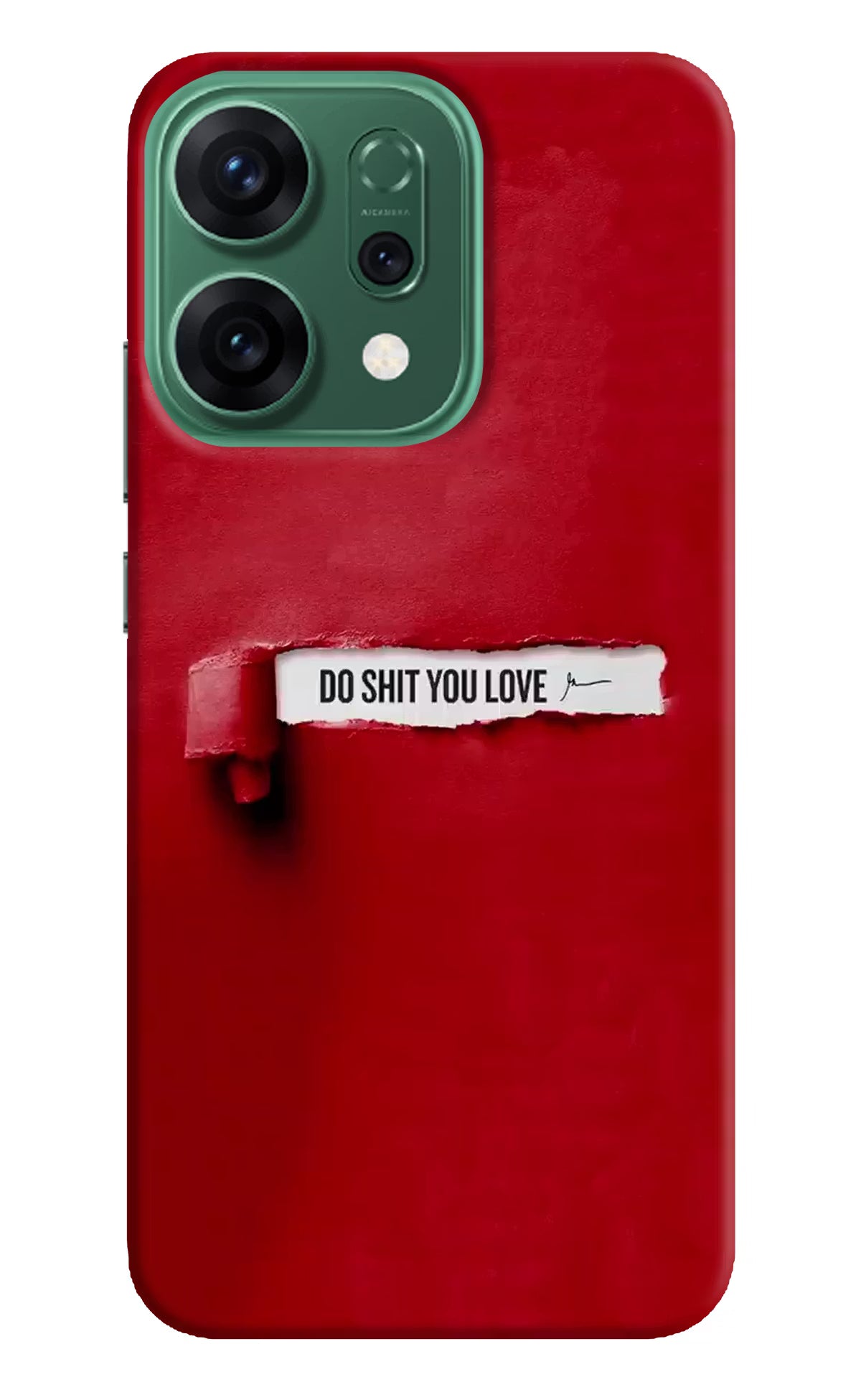 Do Shit You Love Oppo Reno14 5G Hard Case Back Cover by Casekaro