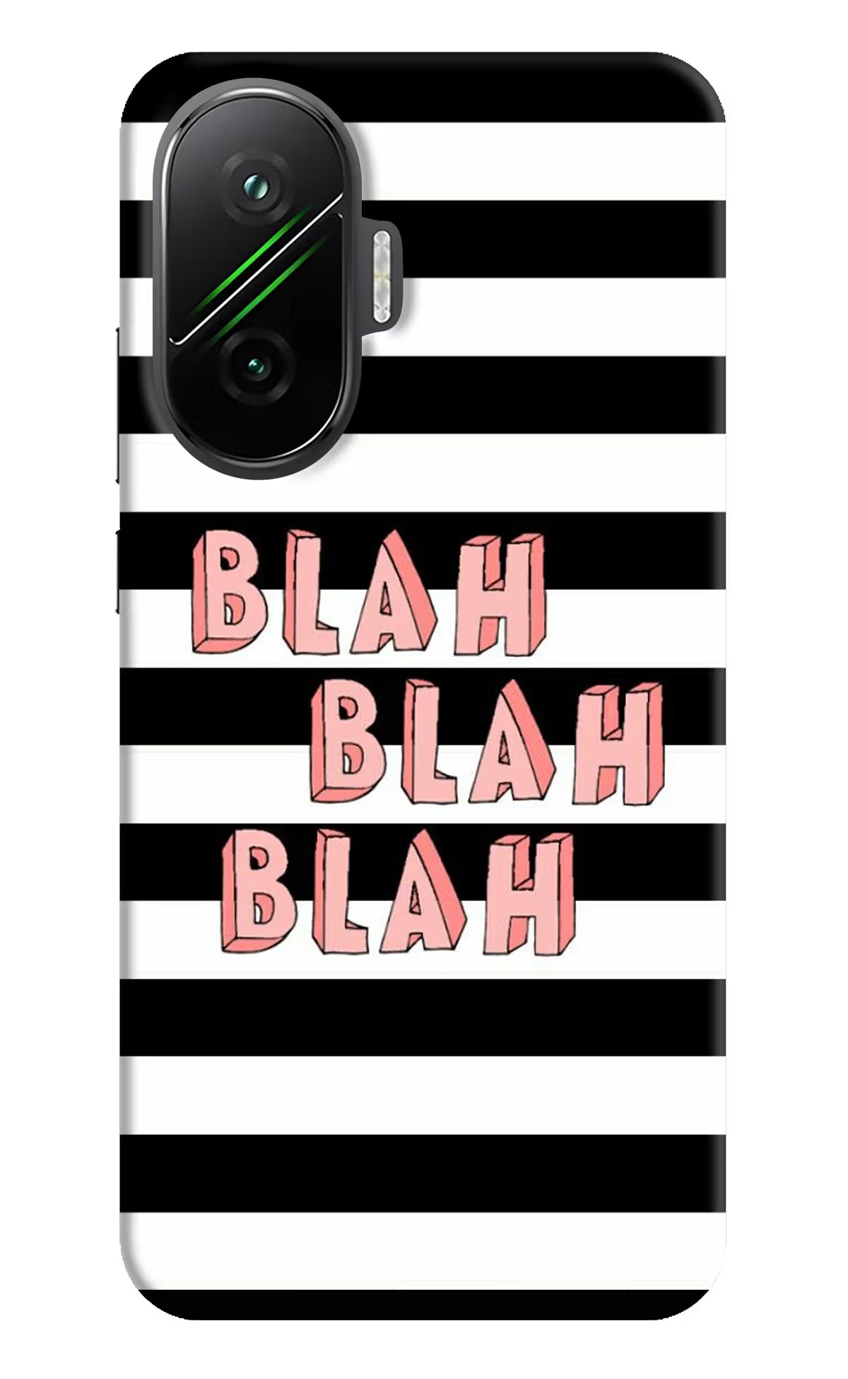 Blah Blah Blah Poco F7 5G Hard Case Back Cover by Casekaro