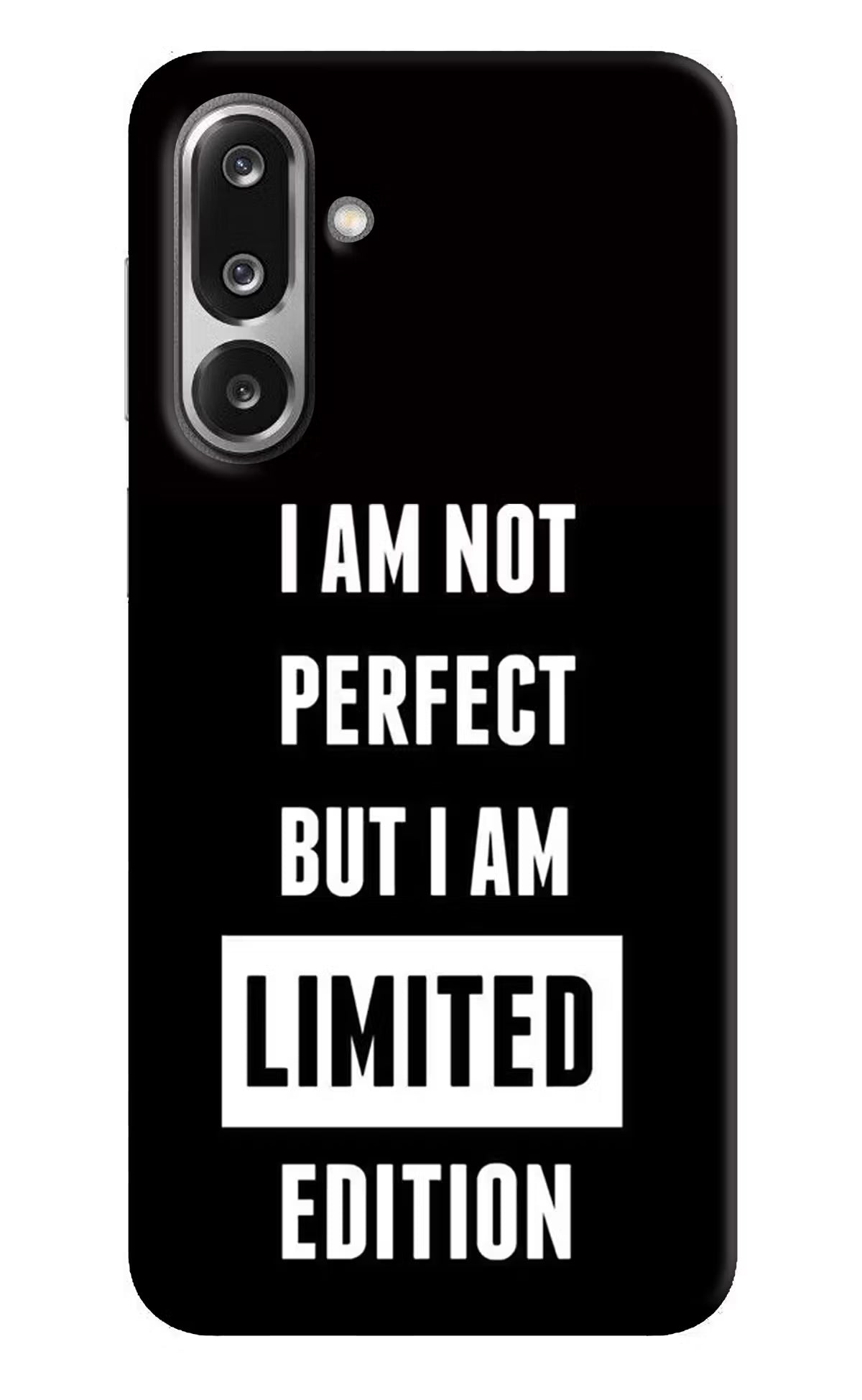 I Am Not Perfect But I Am Limited Edition Samsung F36 5G Hard Case Back Cover by Casekaro