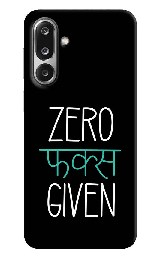 Zero Fucks Given Samsung F36 5G Hard Case Back Cover by Casekaro