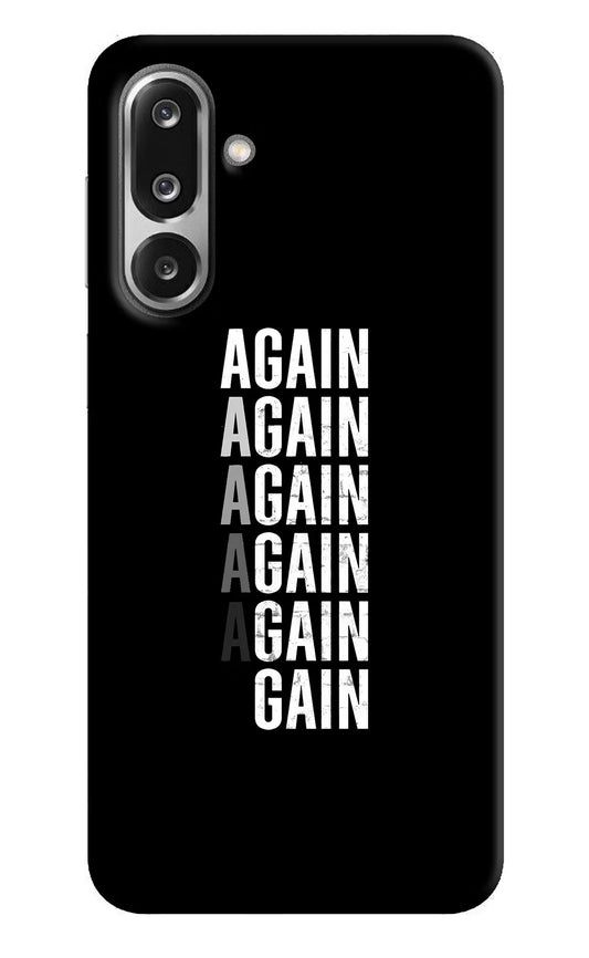 Again Again Gain Samsung F36 5G Back Cover