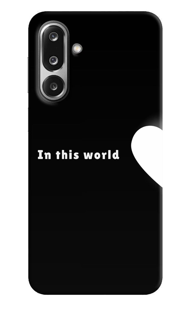 This World Samsung F36 5G Hard Case Back Cover by Casekaro