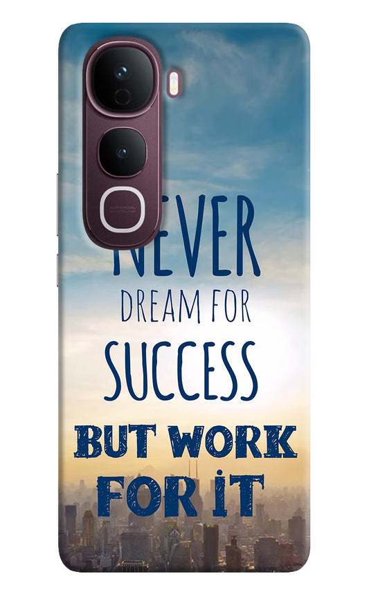 Never Dream For Success But Work For It Vivo Y400 Pro 5G Back Cover
