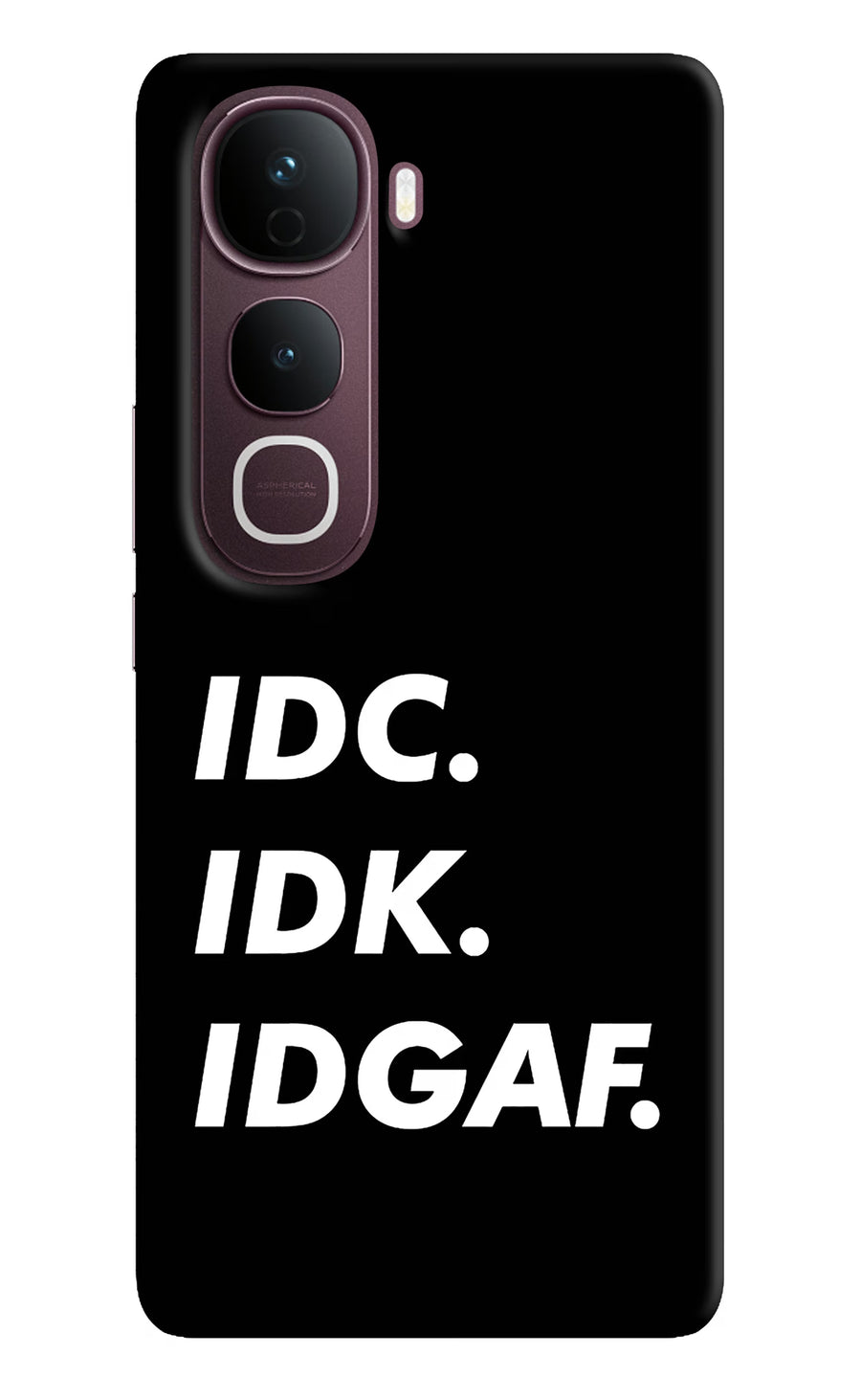 Idc Idk Idgaf Vivo Y400 Pro 5G Back Cover, Hard case