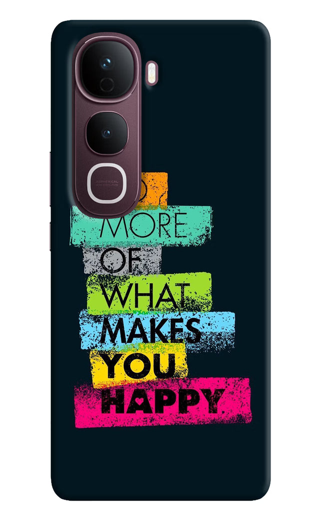 Do More Of What Makes You Happy Vivo Y400 Pro 5G Hard Case Back Cover by Casekaro