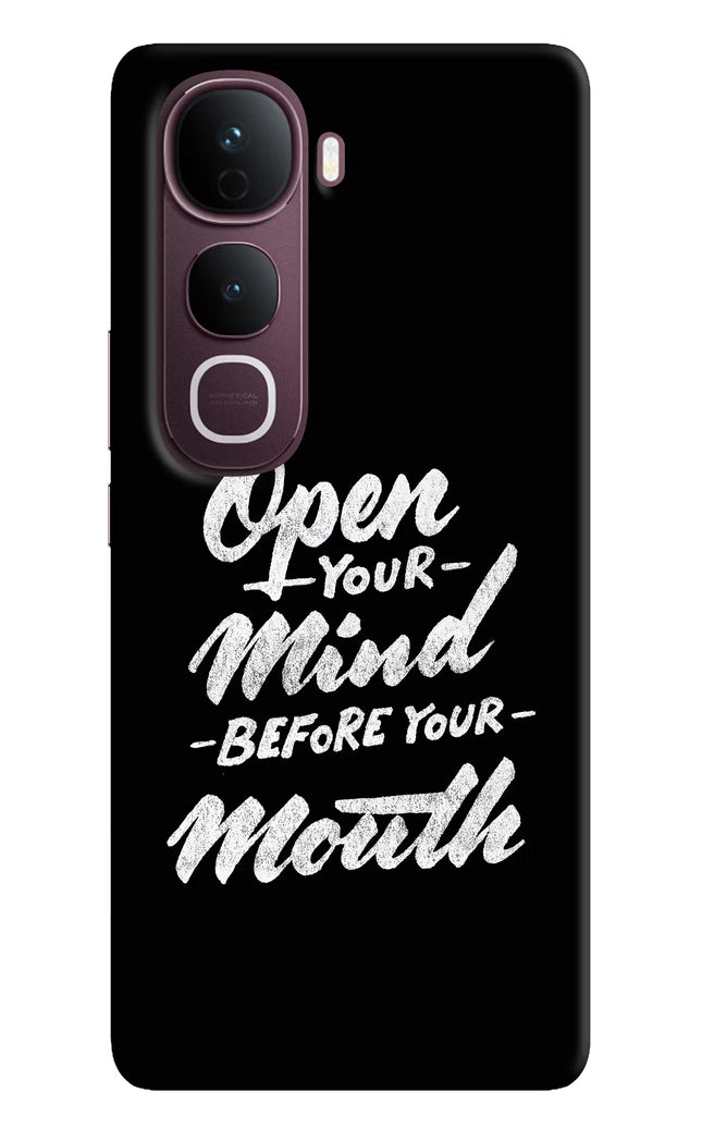 Open Your Mind Before Your Mouth Vivo Y400 Pro 5G Hard Case Back Cover by Casekaro