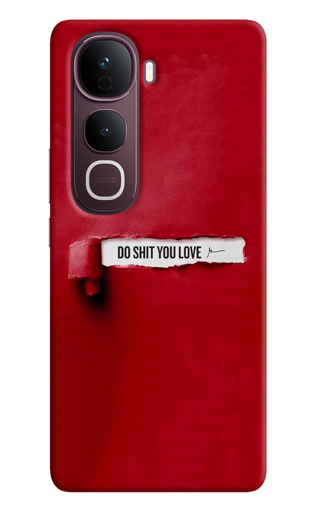 Do Shit You Love Vivo Y400 Pro 5G Hard Case Back Cover by Casekaro