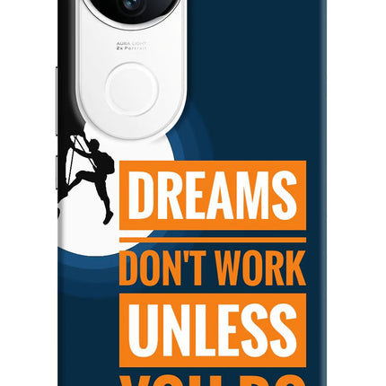 Dreams Don’T Work Unless You Do iQOO Z10R 5G Hard Case Back Cover by Casekaro