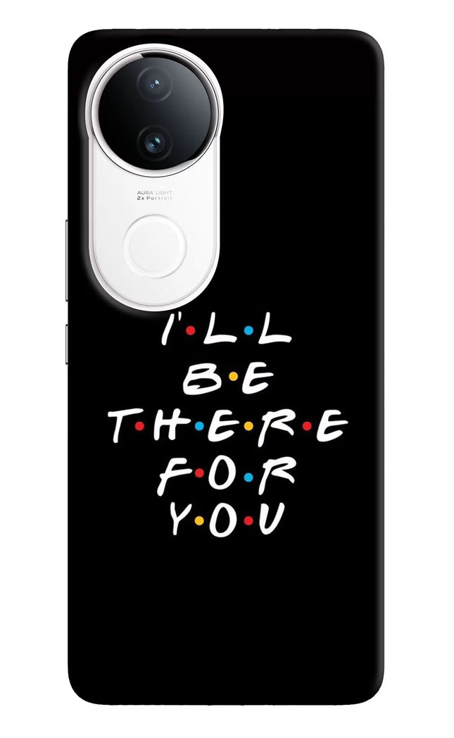 I'll Be There For You iQOO Z10R 5G Hard Case Back Cover by Casekaro