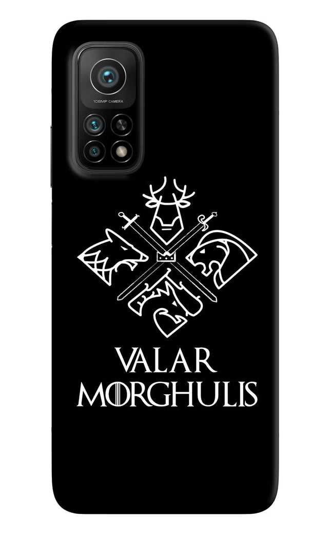 Valar Morghulis | Game Of Thrones Mi 10T Pro Back Cover
