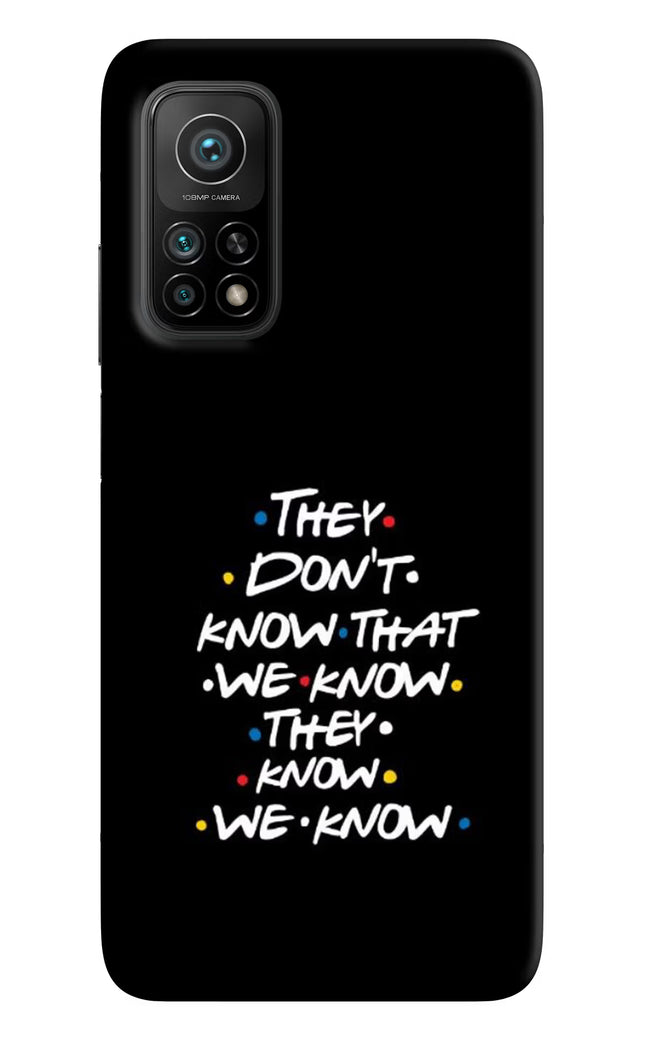 FRIENDS Dialogue Mi 10T Pro Back Cover