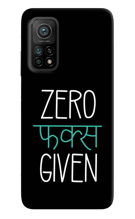 Zero Fucks Given Mi 10T Pro Back Cover