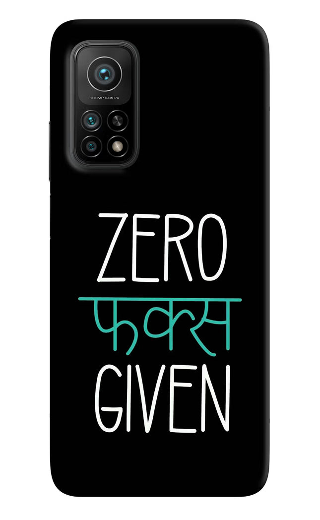 Zero Fucks Given Mi 10T Pro Back Cover