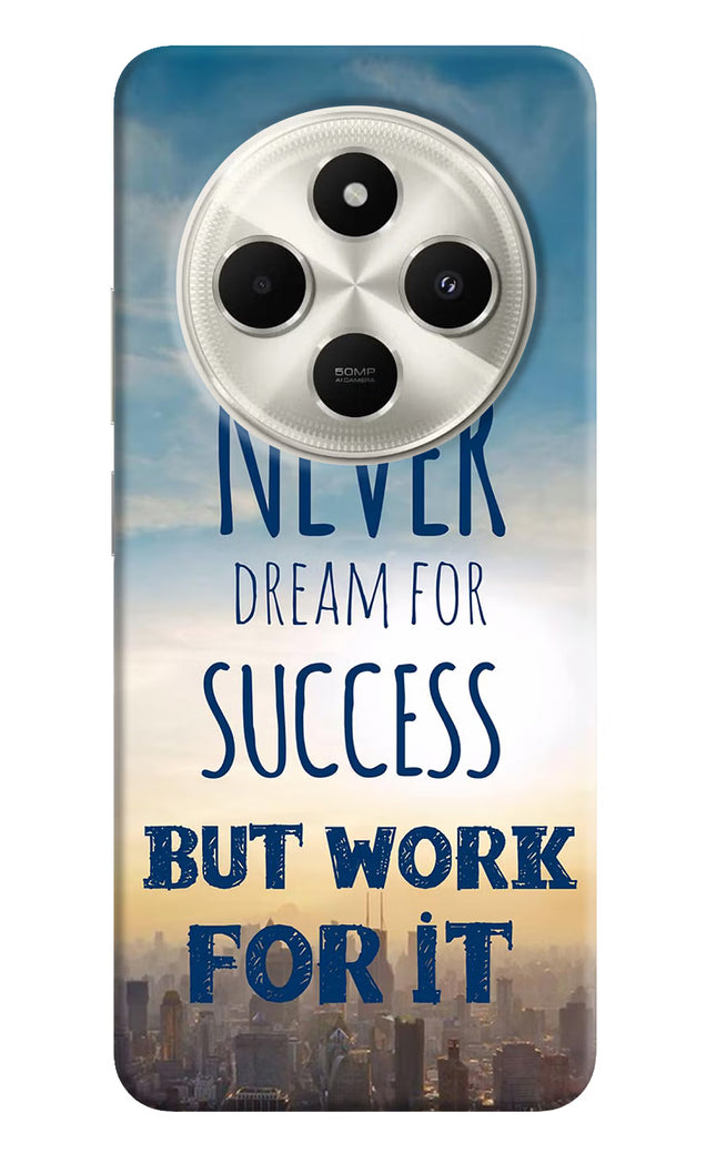 Never Dream For Success But Work For It Poco C75 5G Hard Case Back Cover by Casekaro