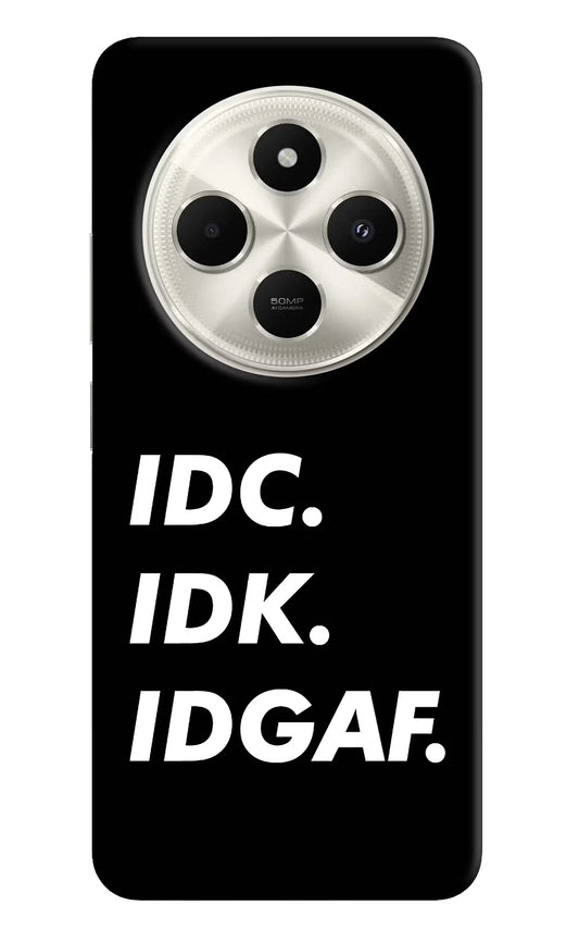 Idc Idk Idgaf Poco C75 5G Hard Case Back Cover by Casekaro