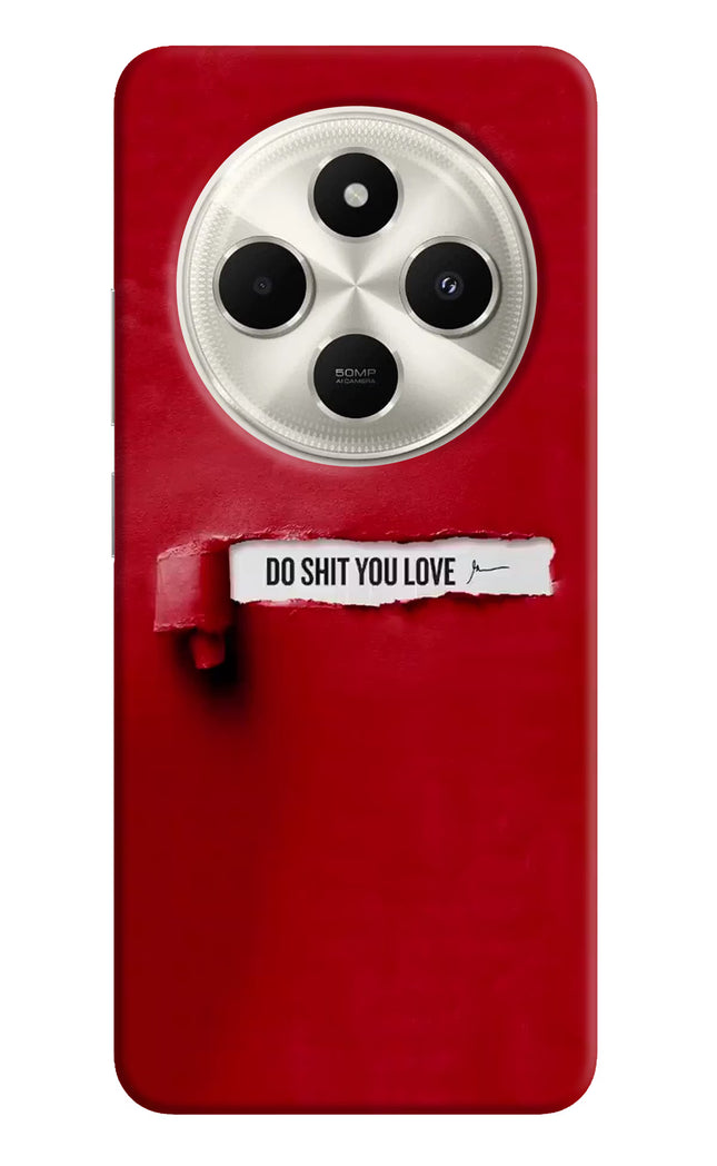 Do Shit You Love Poco C75 5G Hard Case Back Cover by Casekaro